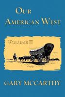 Our American West 1470120054 Book Cover