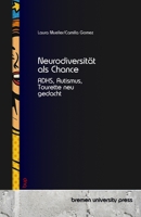 Neurodiversität als Chance: ADHS, Autismus, Tourette neu gedacht (German Edition) 3691731945 Book Cover