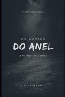 Os contos do anel: A Maldição de Marduk B0B3JVJ45K Book Cover