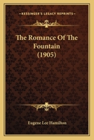 The Romance of the Fountain 0353925675 Book Cover