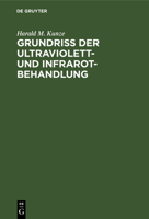 Grundriss Der Ultraviolett- Und Infrarot-Behandlung 3111136280 Book Cover