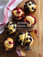Meg Rivers Home Baking: Classic home-baking recipes from the Meg Rivers Artisan Bakery 1788792025 Book Cover