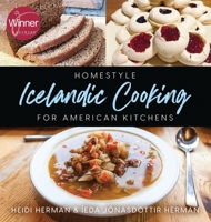 Homestyle Icelandic Cooking for American Kitchens 194723305X Book Cover
