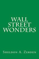 Wall St. Wonders 1519453698 Book Cover