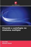 Visando a autofagia no mieloma múltiplo (Portuguese Edition) 6209741975 Book Cover