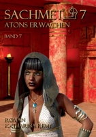 Sachmet Atons Erwachen: Band 7 374314929X Book Cover