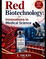 Red Biotechnology: Innovations in Medical Science B0GYHT7RRD Book Cover
