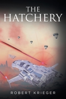 The Hatchery 1637100817 Book Cover