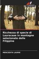 Ricchezza di specie di Lauraceae in montagne selezionate delle Filippine 6206396517 Book Cover