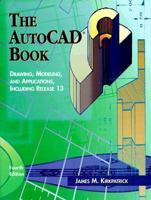 The AutoCAD Book: Drawing, Modeling, and Applications Using AutoCAD 2002 0023644745 Book Cover
