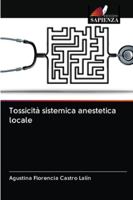 Tossicità sistemica anestetica locale 6202836377 Book Cover