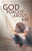 God Forgot About Me 1532019203 Book Cover