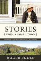 Stories from a Small Town: Remembering My Childhood in Hedgesville, West Virginia 0985713402 Book Cover