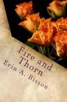 Fire and Thorn 1499684479 Book Cover