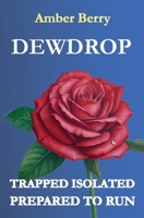 DEWDROP: A gripping psychological thriller with shocking twists and turns 1919482407 Book Cover