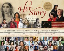 Her Story: A Timeline of the Women Who Changed America 0062113968 Book Cover