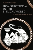 Homoeroticism in the Biblical World: A Historical Perspective 0800636457 Book Cover