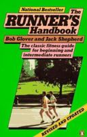 The Runner's Handbook: A Complete Fitness Guide for Men and Women on the Run 0140469303 Book Cover