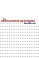 The Communitarian Constitution 0801885388 Book Cover