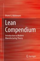 Lean Compendium: Introduction to Modern Manufacturing Theory 3319586009 Book Cover