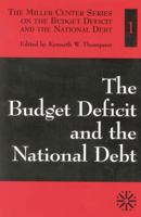 The Budget Deficit and the National Debt--Volume I 0761807101 Book Cover