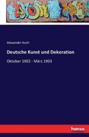 Deutsche Kunst Und Dekoration 117941179X Book Cover