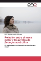 Relación entre el masa molar y los niveles de βeta-gonadotrofina 3639538684 Book Cover