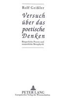 Versuch Ueber Das Poetische Denken: Buergerliche Poesie Und Neuzeitliche Metaphysik 3631474202 Book Cover