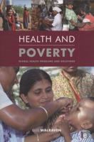 Health and Poverty: Global Health Problems and Solutions 184971181X Book Cover