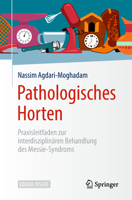 Pathologisches Horten: Praxisleitfaden Zur Interdisziplinären Behandlung Des Messie-Syndroms 366257280X Book Cover