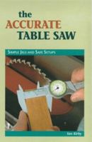 The Accurate Table Saw 0854420797 Book Cover