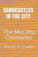 Sandcastles In The City: The McCatty Chronicles 1797957732 Book Cover