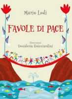 Favole di pace. Ediz. ad alta leggibilità 8862407165 Book Cover