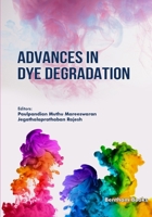 Advances in Dye Degradation 981517956X Book Cover