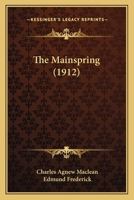 The Mainspring 1164917951 Book Cover