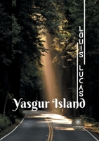 Yasgur Island B09KT2VF5N Book Cover