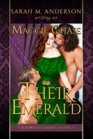 Their Emerald: A Historical Western Menage Novel 1941097286 Book Cover