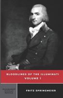 Bloodlines of the Illuminati: Volume 1 1796271500 Book Cover