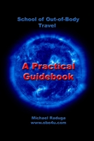 School of Out-of-Body Travel 144576671X Book Cover