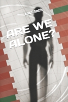Are We Alone? B09KN2N2WG Book Cover
