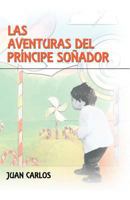 Las Aventuras del PR Ncipe So Ador 1463323883 Book Cover