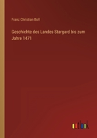 Geschichte des Landes Stargard bis zum Jahre 1471 3368705563 Book Cover