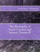 The Blackwell's of South Carolina and Beyond Volume II 1976571987 Book Cover