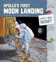 Apollo's First Moon Landing: A Fly on the Wall History 1515815986 Book Cover