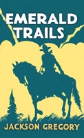 Emerald Trails 1638082235 Book Cover