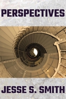 Perspectives: Experimental Short Fiction & Essays, 1988-2012 1958337293 Book Cover