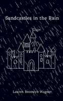 Sandcastles in the Rain 9357612084 Book Cover