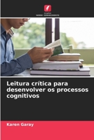 Leitura crítica para desenvolver os processos cognitivos 6206082210 Book Cover
