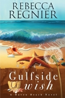 Gulfside Wish (Haven Beach Novels) B0GRRCYTD5 Book Cover
