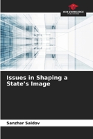 Issues in Shaping a State's Image 6209841163 Book Cover